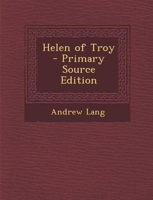 Book cover for Helen of Troy - Primary Source Edition