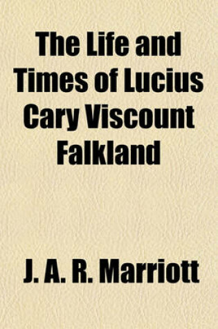 Cover of The Life and Times of Lucius Cary Viscount Falkland