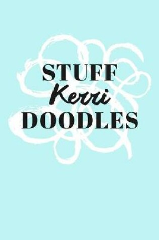 Cover of Stuff Kerri Doodles