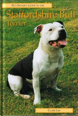 Book cover for Pet Owner's Guide to the Staffordshire Bull Terrier