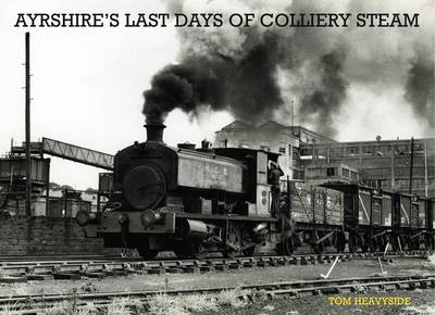 Book cover for Ayrshire's Last Days of Colliery Steam