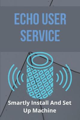 Book cover for Echo User Service