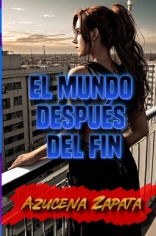 Cover of El mundo después del fin