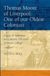 Book cover for Thomas Moore of Liverpool: One of Our Oldest Colonists