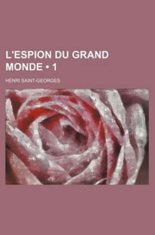Cover of L'Espion Du Grand Monde (1)