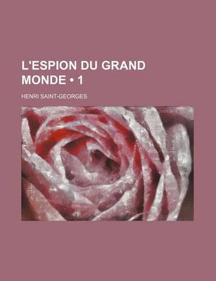 Book cover for L'Espion Du Grand Monde (1)