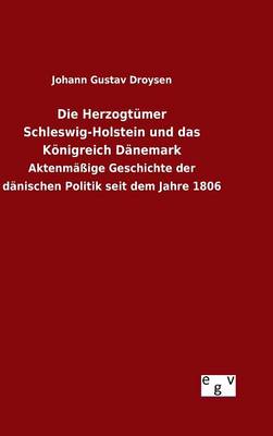 Book cover for Die Herzogtumer Schleswig-Holstein und das Koenigreich Danemark