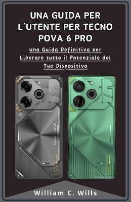 Book cover for Una Guida per L'utente per Tecno Pova 6 Pro