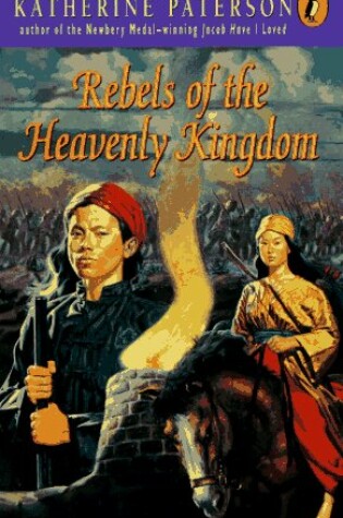 Cover of Rebels of the Heavenly Kingdom