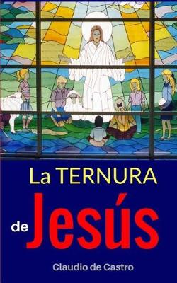 Book cover for La Ternura de Jes s