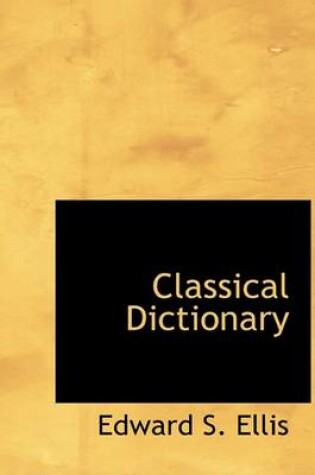 Cover of Classical Dictionary