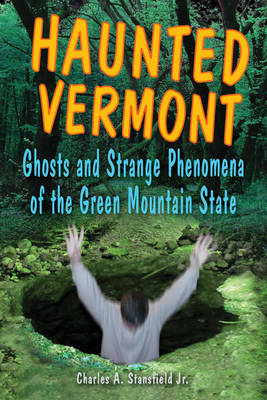 Book cover for Haunted Vermont