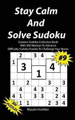 Book cover for Stay Calm And Solve Sudoku #9