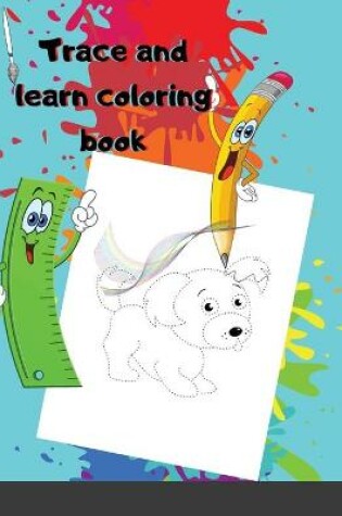 Cover of Trace and learn coloring book