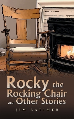 Book cover for Rocky the Rocking Chair and Other Stories