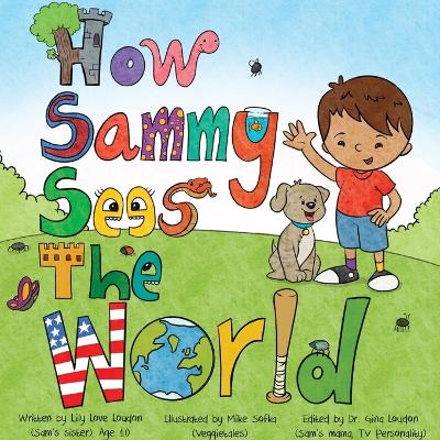 Cover of How Sammy Sees The World