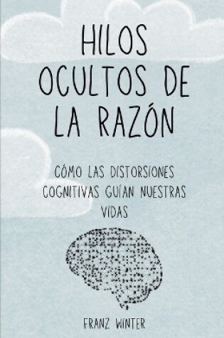 Cover of Hilos ocultos de la razón