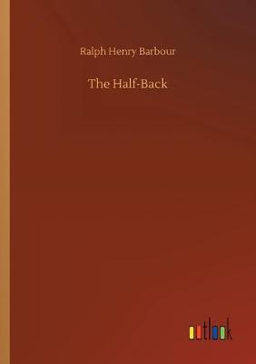 Book cover for The Half-Back