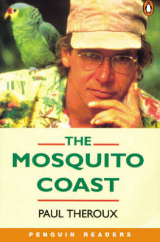 Cover of The Mosquito Coast New Edition