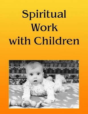 Book cover for Spiritual Work with Children