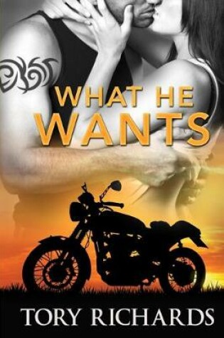 Cover of What He Wants