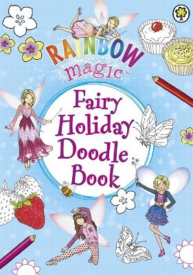 Book cover for Rainbow Magic: Fairy Holiday Doodle Book