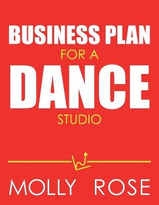 Book cover for Business Plan For A Dance Studio