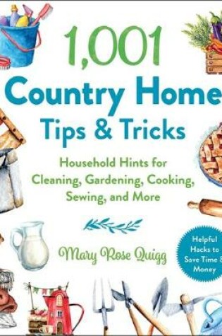 Cover of 1,001 Country Home Tips & Tricks