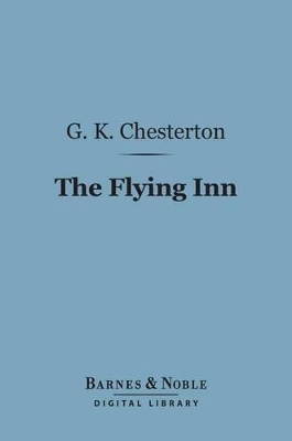 Cover of The Flying Inn (Barnes & Noble Digital Library)