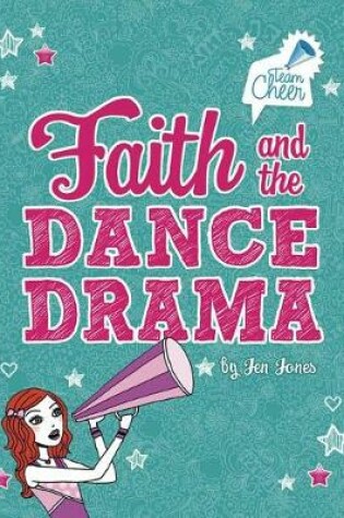 Cover of Team Cheer Faith and the Dance Drama #5