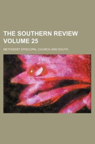 Cover of The Southern Review Volume 25