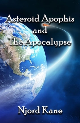 Book cover for Asteroid Apophis and the Apocalypse