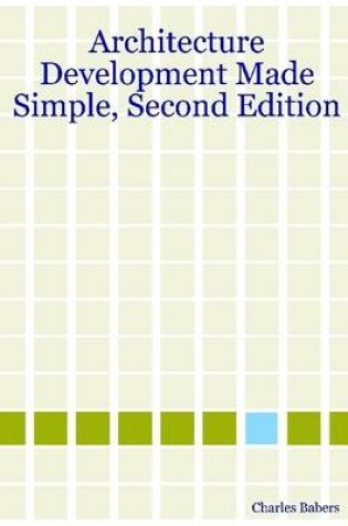 Cover of Architecture Development Made Simple: Second Edition