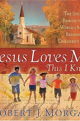 Cover of Jesus Love Me This I Know