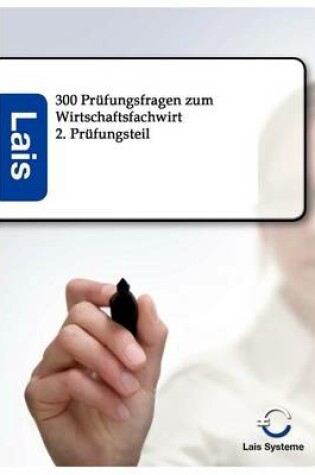 Cover of 300 Prufungsfragen zum Wirtschaftsfachwirt