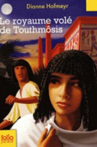 Cover of Le Royaume Vole De Touthmosis