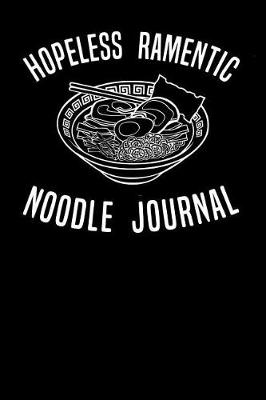 Book cover for Hopeless Ramentic Noodle Journal