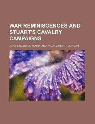 Book cover for War Reminiscences and Stuart's Cavalry Campaigns