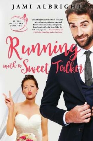 Cover of Running with a Sweet Talker
