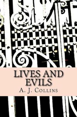 Cover of Lives and Evils
