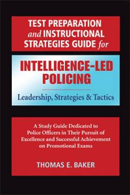 Book cover for Test Preparation and Instructional Strategies Guide for Intelligence-Led Policing