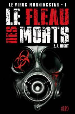 Book cover for Le Virus Morningstar T01