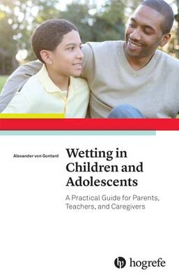 Book cover for Wetting in Children and Adolescents: A Practical Guide for Parents, Teachers, and Caregivers