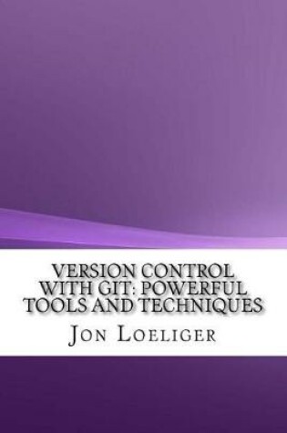 Cover of Version Control with Git