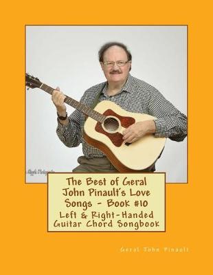 Cover of The Best of Geral John Pinault's Love Songs - Book #10