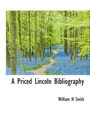 Book cover for A Priced Lincoln Bibliography