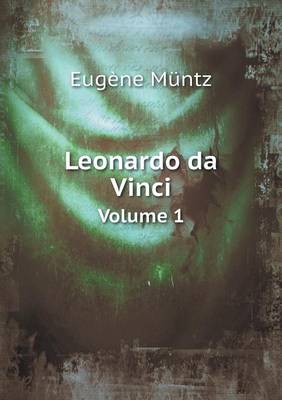 Book cover for Leonardo da Vinci Volume 1