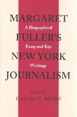 Cover of Margaret Fullers Ny Journalism