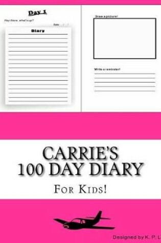 Cover of Carrie's 100 Day Diary