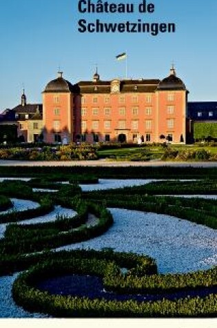 Cover of Chateau de Schwetzingen